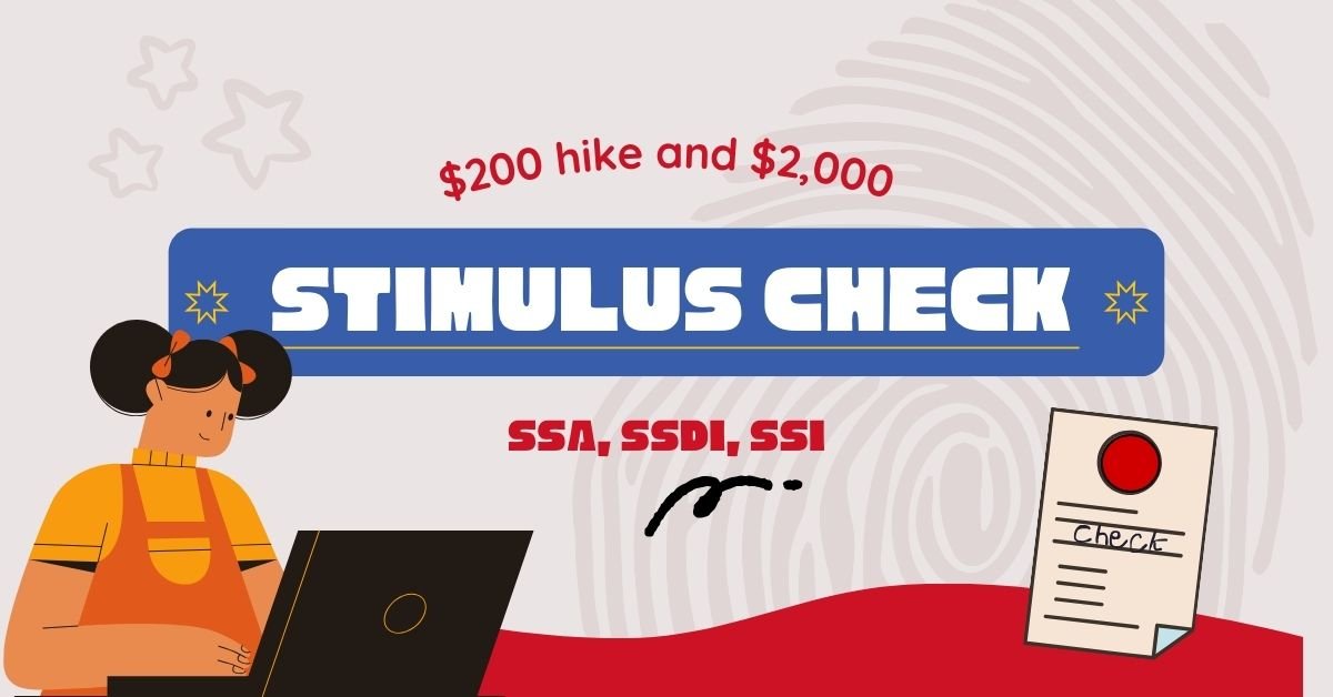 $200 hike and $2,000 stimulus check