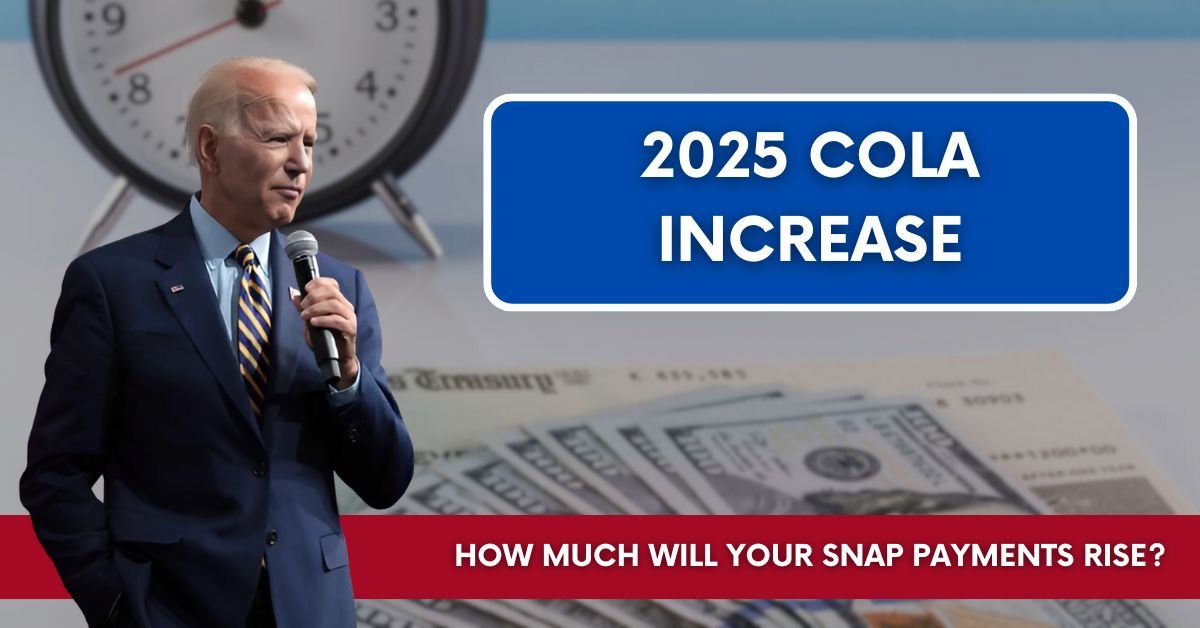 2025 COLA Increase: How Much Will Your SNAP Payments Rise?