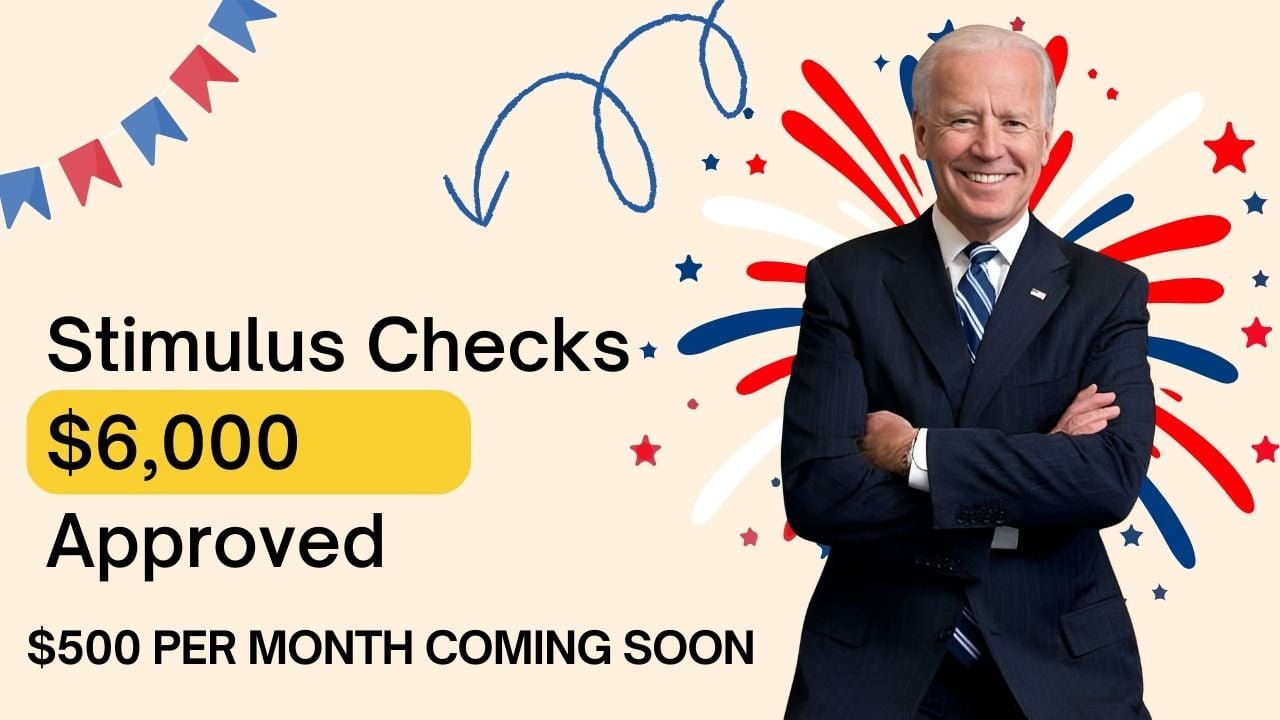 $6,000 Stimulus Checks Approved