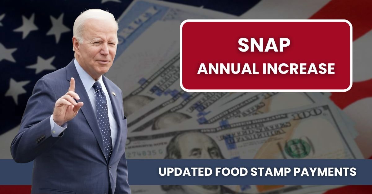 SNAP Annual Increase: Updated Food Stamp Payments Across the U.S.