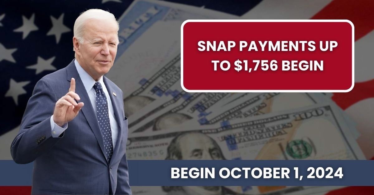 SNAP Payments Up to $1,756 Begin October 1, 2024 – Here's What to Expect!