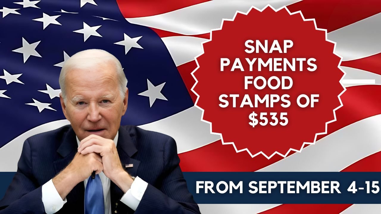 SNAP Payments: Food Stamps of $535