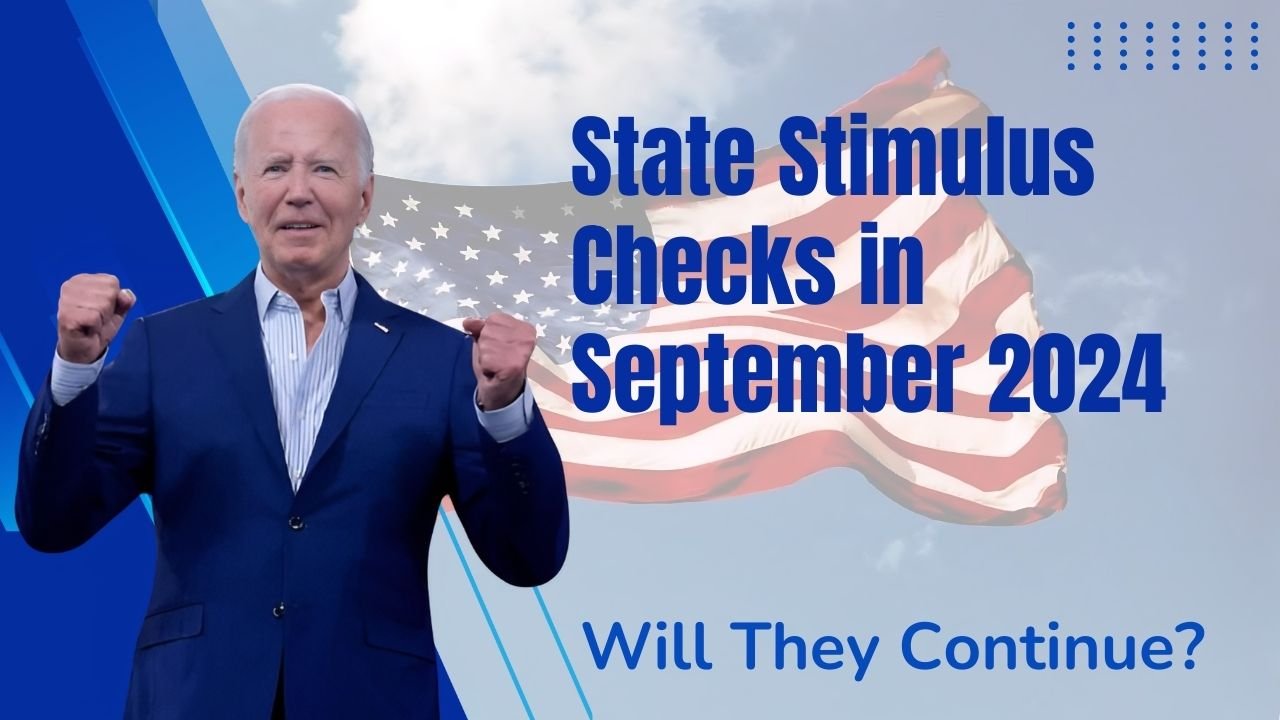 State Stimulus Checks in September 2024