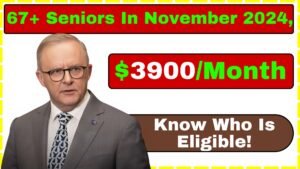 $3900/Month For 67+ Seniors In November 2024, Know Who Is Eligible!