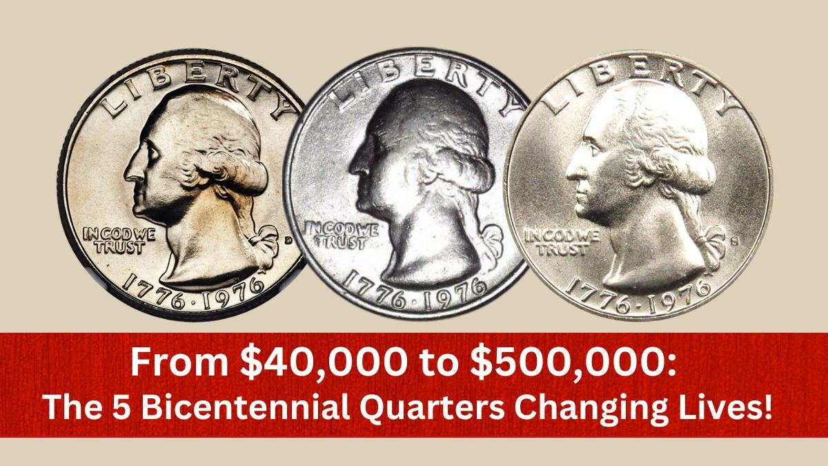 From $40,000 to $500,000: The 5 Bicentennial Quarters Changing Lives!