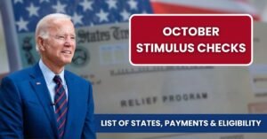 October Stimulus Checks: Full List of States, Payments & Eligibility