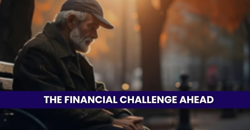 The Financial Challenge Ahead