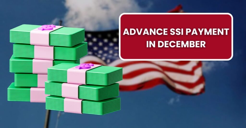 Advance SSI payment in December