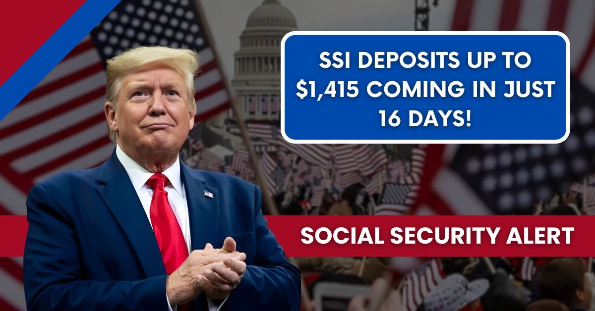 Social Security Alert: SSI Deposits Up to $1,415 Coming in Just 16 Days!