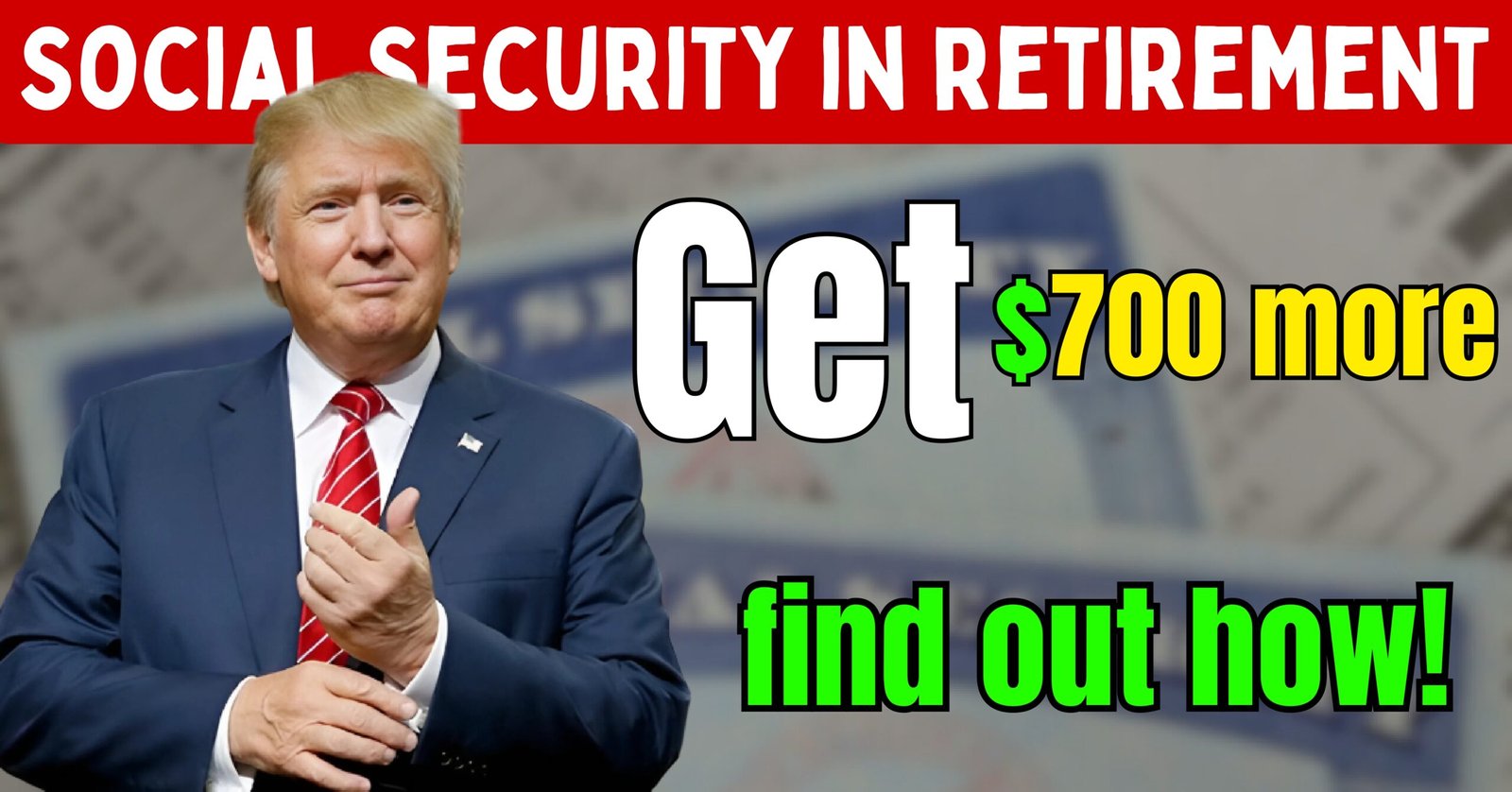 Get $700 more from Social Security in retirement